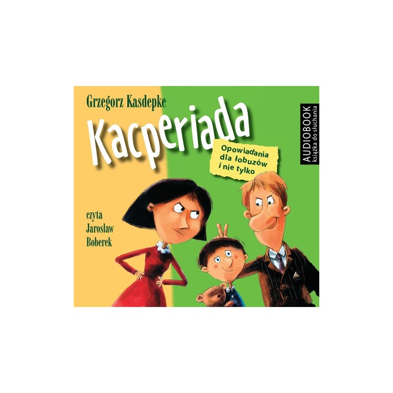audiobook - Kacperiada, wyd. III - Grzegorz Kasdepke