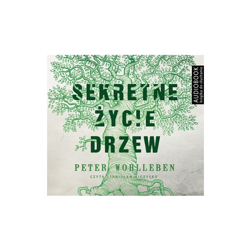 audiobook - Sekretne życie drzew - Peter Wohlleben