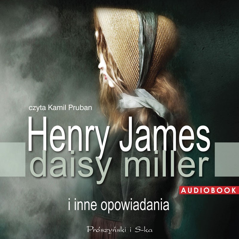 audiobook - Daisy Miller i inne opowiadania - Henry James
