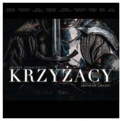 audiobook - Krzyżacy - Henryk Sienkiewicz
