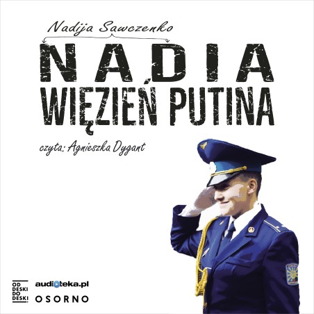 Nadia. Więzeń Putina