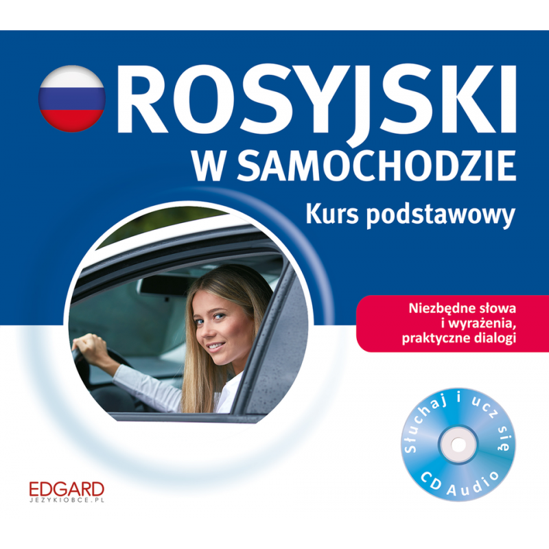 audiobook - Rosyjski w samochodzie. Kurs podstawowy - Praca zbiorowa