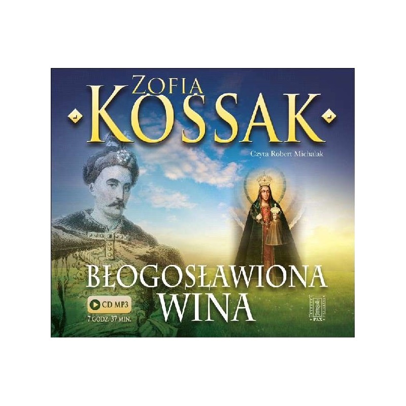 audiobook - Błogosławiona wina - Zofia Kossak
