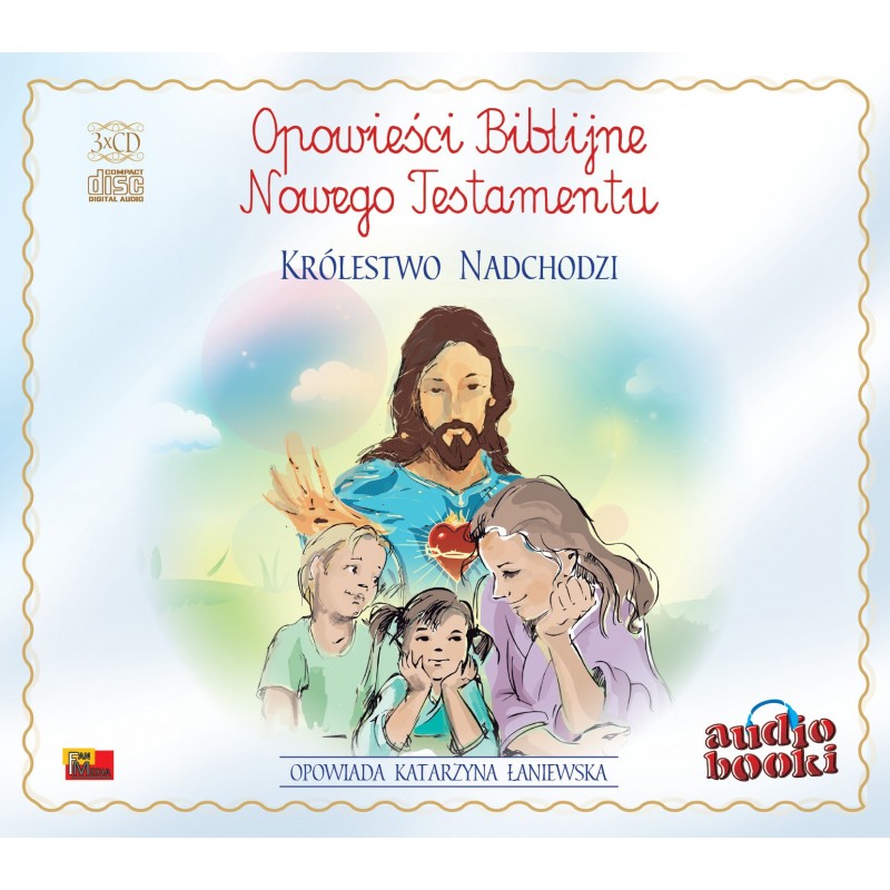 audiobook - Opowieści Biblijne. Królestwo nadchodzi