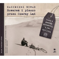 audiobook - Rowerem i pieszo przez Czarny Ląd - Kazimierz Nowak