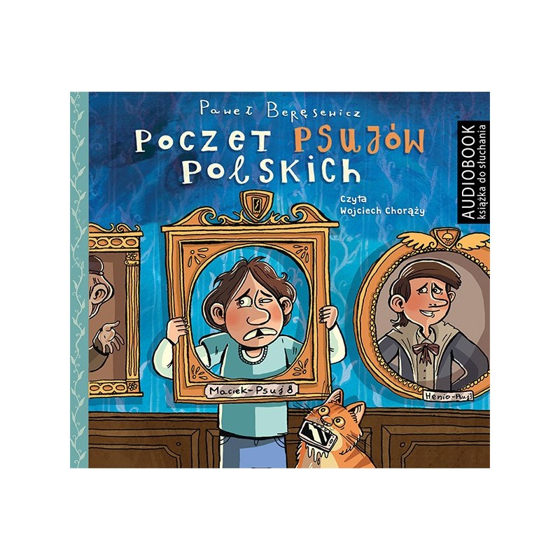 audiobook - Poczet psujów polskich - Paweł Beręsewicz