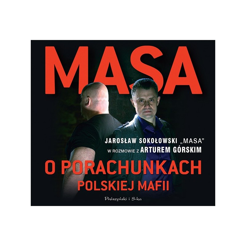 audiobook - Masa o porachunkach polskiej mafii - Artur Górski