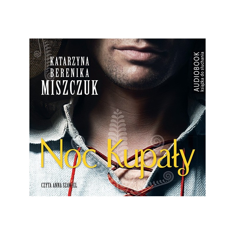 audiobook - Noc kupały - Katarzyna Berenika Miszczuk