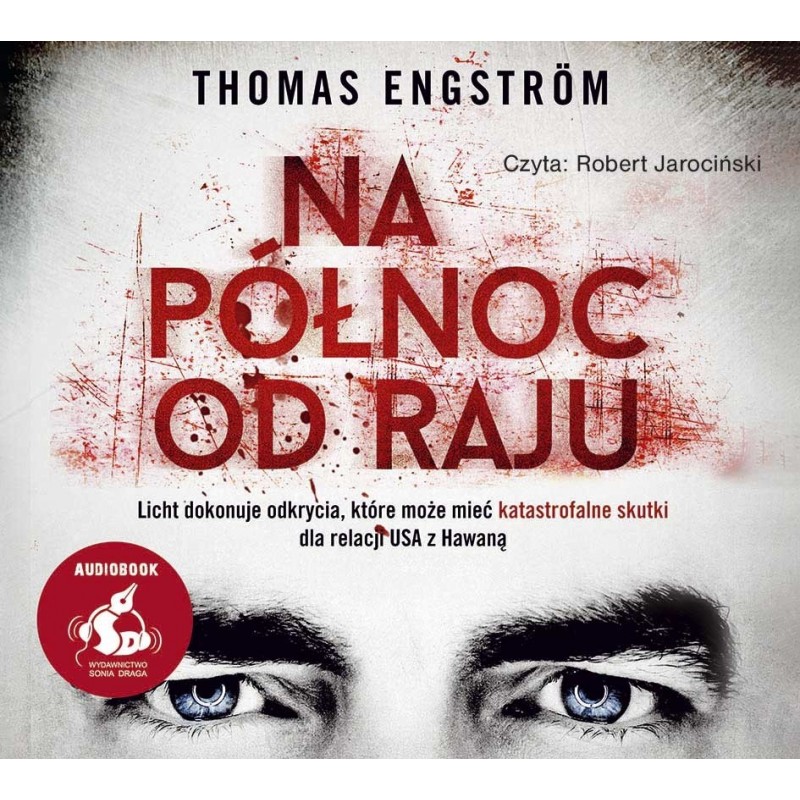 audiobook - Na północ od raju - Thomas Engström