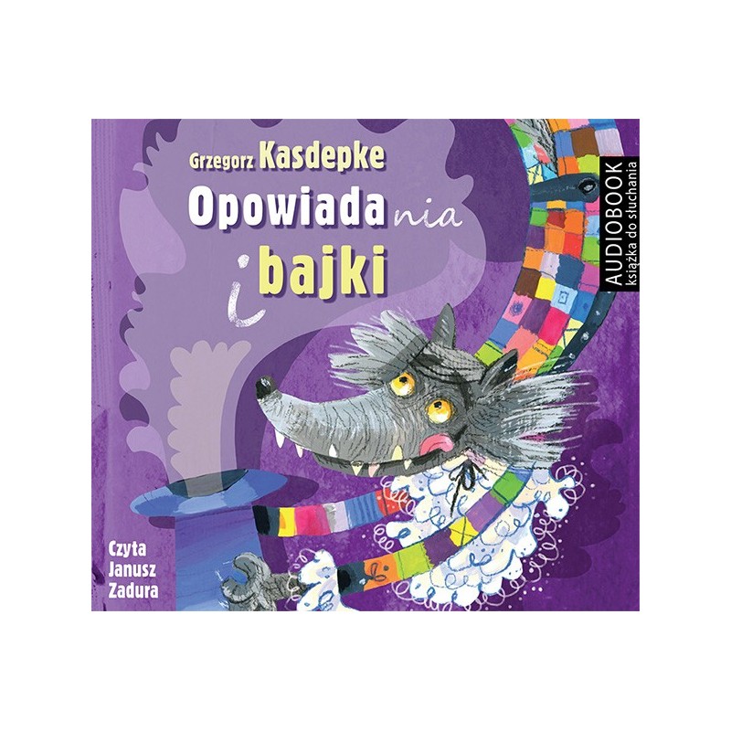 audiobook - Opowiadania i bajki - Grzegorz Kasdepke