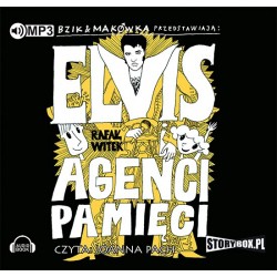 Bzik & Makówka przedstawiają: Elvis i Agenci Pamięci