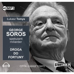 audiobook - George Soros. Spekulant i miliarder. Droga do fortuny - Łukasz Tomys