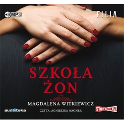 audiobook - Szkoła żon - Magdalena Witkiewicz