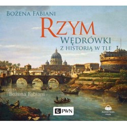 audiobook - Rzym. Wędrówki z historią w tle - Bożena Fabiani