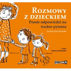 audiobook - Rozmowy z dzieckiem - Justyna Korzeniewska