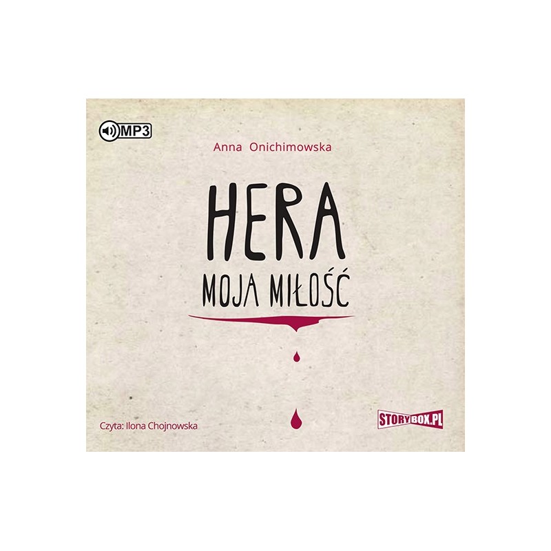 audiobook - Hera. Tom 1. Hera moja miłość - Anna Onichimowska