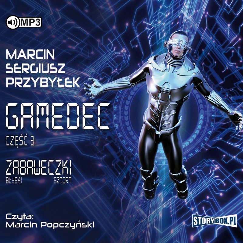 audiobook - Gamedec. Część 3. Zabaweczki - Marcin Sergiusz Przybyłek