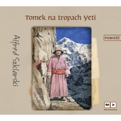 audiobook - Tomek na tropach Yeti - Alfred Szklarski
