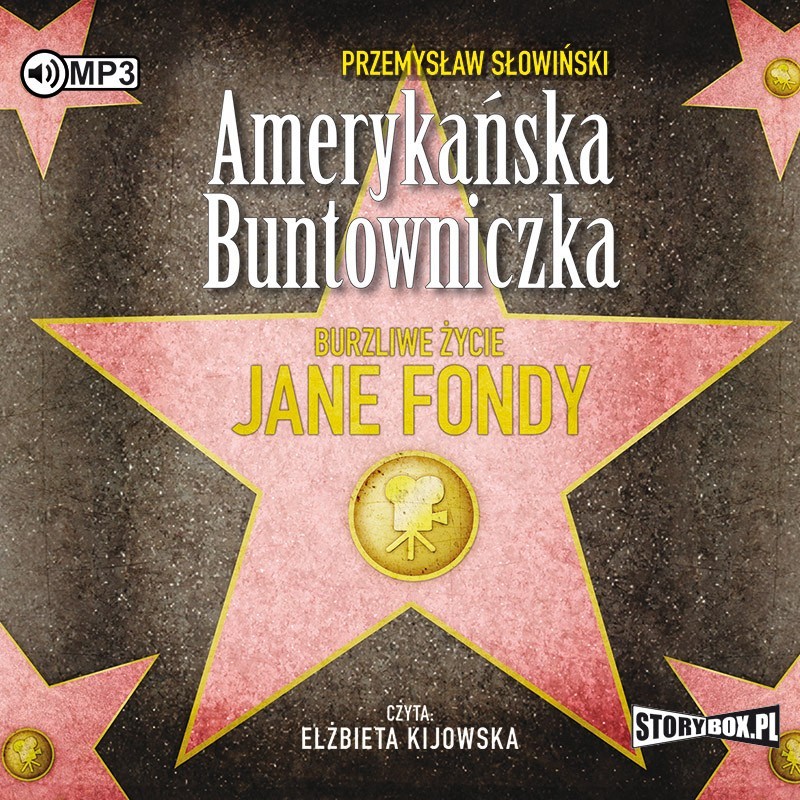 audiobook - Amerykańska buntowniczka. Burzliwe życie Jane Fondy - Przemysław Słowiński