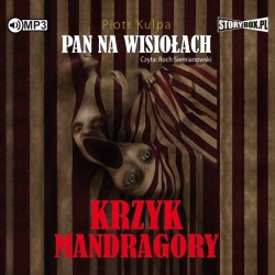 audiobook - Pan na Wisiołach. Tom 2. Krzyk Mandragory - Piotr Kulpa