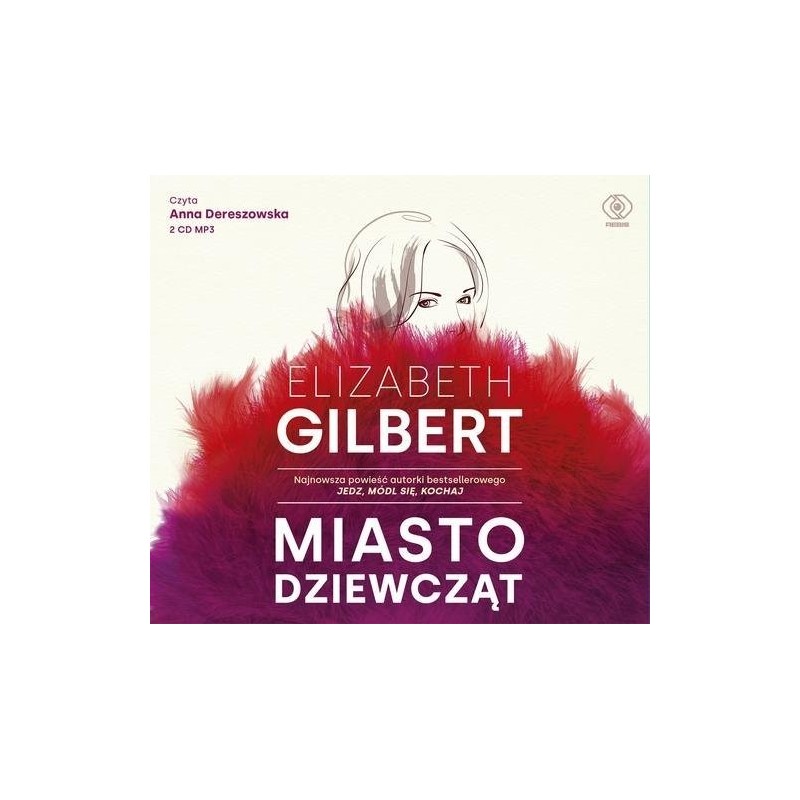 audiobook - Miasto dziewcząt - Elizabeth Gilbert