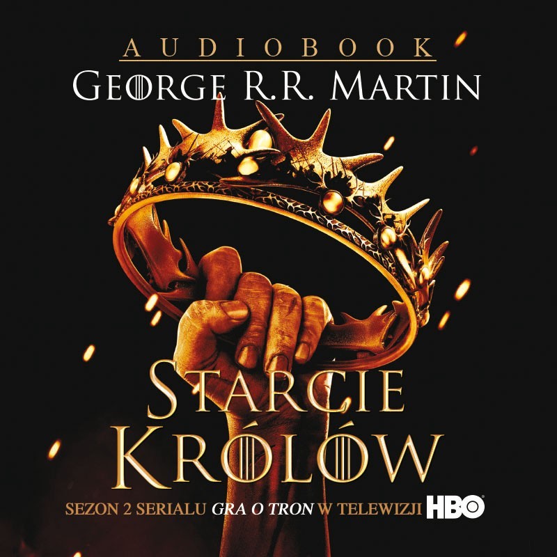 audiobook - Pieśń lodu i ognia. Tom 2. Starcie królów - George R.R. Martin