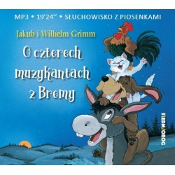 audiobook - O czterech muzykantach z Bremy - Jakub i Wilhelm Grimm