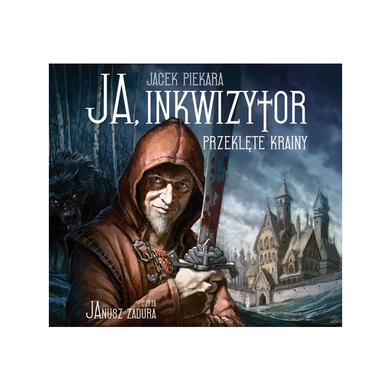 audiobook - Ja, inkwizytor. Przeklęte krainy - Jacek Piekara