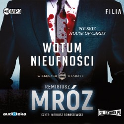 audiobook - W kręgach władzy I. Wotum nieufności - Remigiusz Mróz