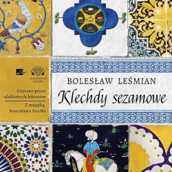 audiobook - Klechdy sezamowe - Bolesław Leśmian