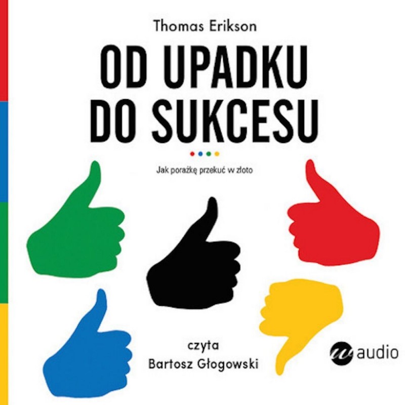 audiobook - Od upadku do sukcesu - Thomas Erikson