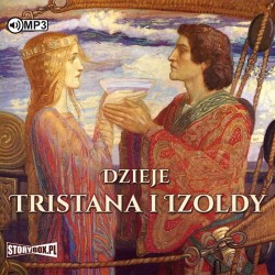 audiobook - Dzieje Tristana i Izoldy - Autor nieznany