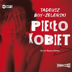 audiobook - Piekło kobiet - Tadeusz Boy-Żeleński