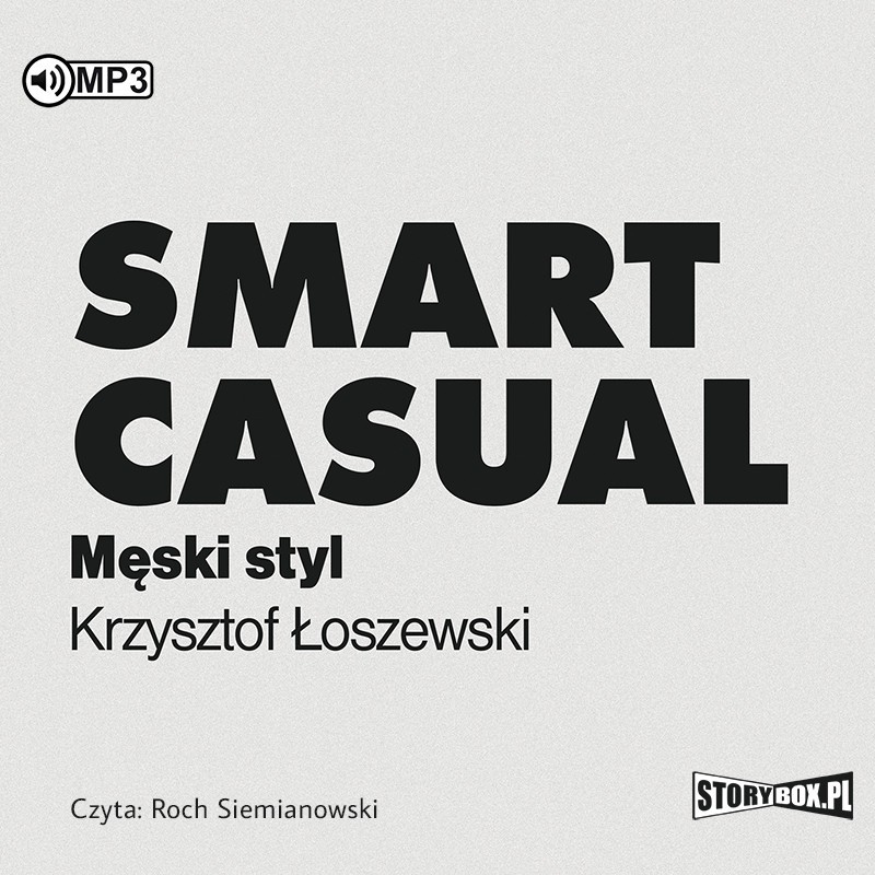 audiobook - Smart casual. Męski styl - Krzysztof Łoszewski