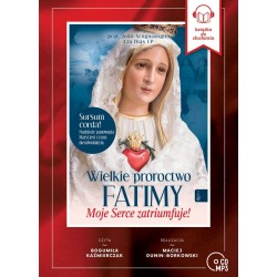 audiobook - Wielkie Proroctwo Fatimy - Joao Scognamiglio Cla Disa