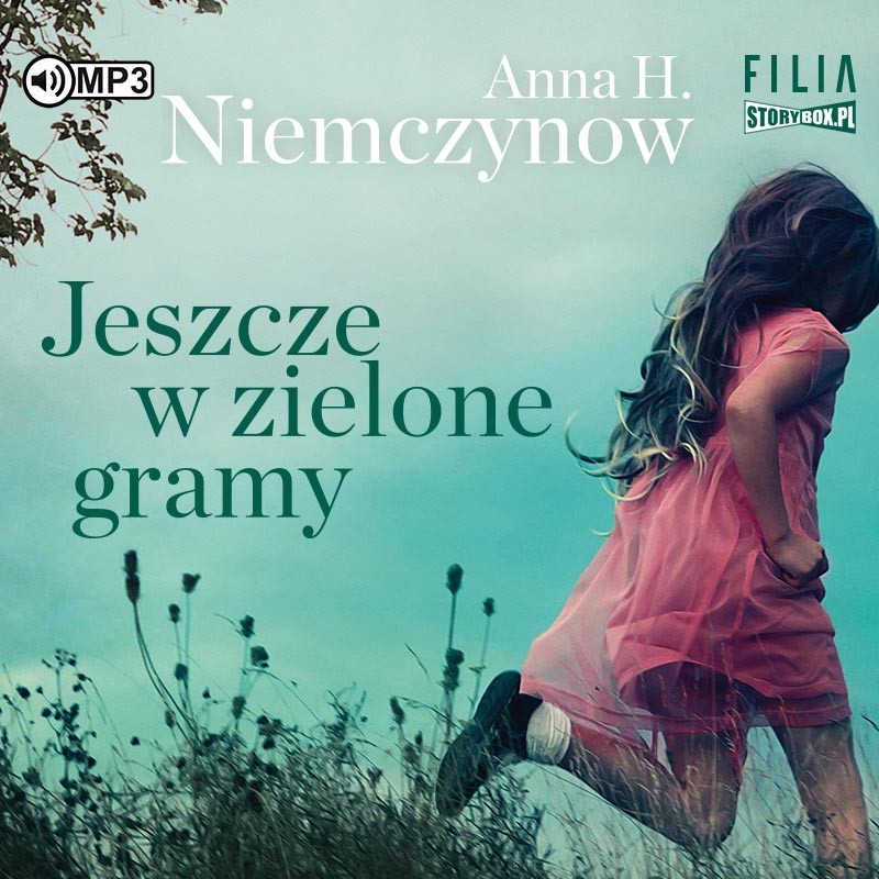 audiobook - Jeszcze w zielone gramy - Anna H. Niemczynow