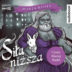 audiobook - Siła niższa - Marta Kisiel