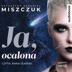 audiobook - Ja, ocalona - Katarzyna Berenika Miszczuk