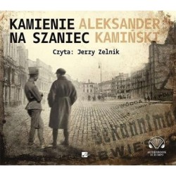 audiobook - Kamienie na szaniec - Aleksander Kamiński