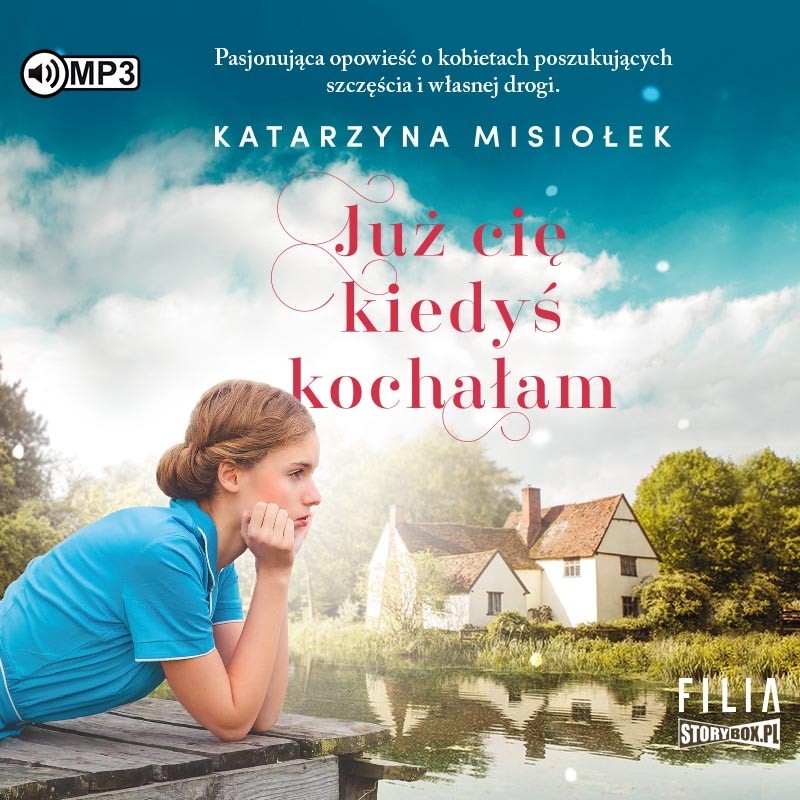 audiobook - Już cię kiedyś kochałam - Katarzyna Misiołek
