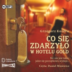 audiobook - Co się zdarzyło w hotelu Gold - Grzegorz Kozera