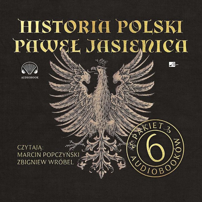 audiobook - Pakiet Historia Polski Paweł Jasienica. 6 audiobooków - Paweł Jasienica