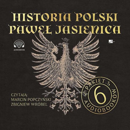 Pakiet Historia Polski Paweł Jasienica. 6 audiobooków