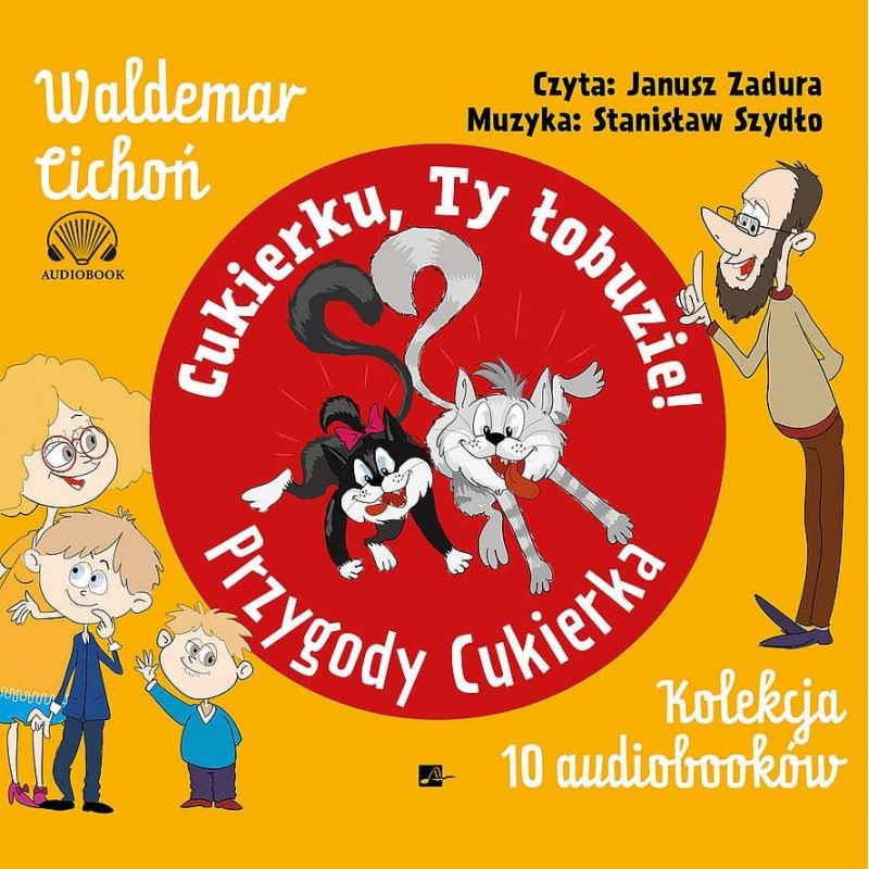 audiobook - Pakiet Cukierku, ty łobuzie! Przygody Cukierka. Kolekcja 10 audiobooków - Waldemar Cichoń