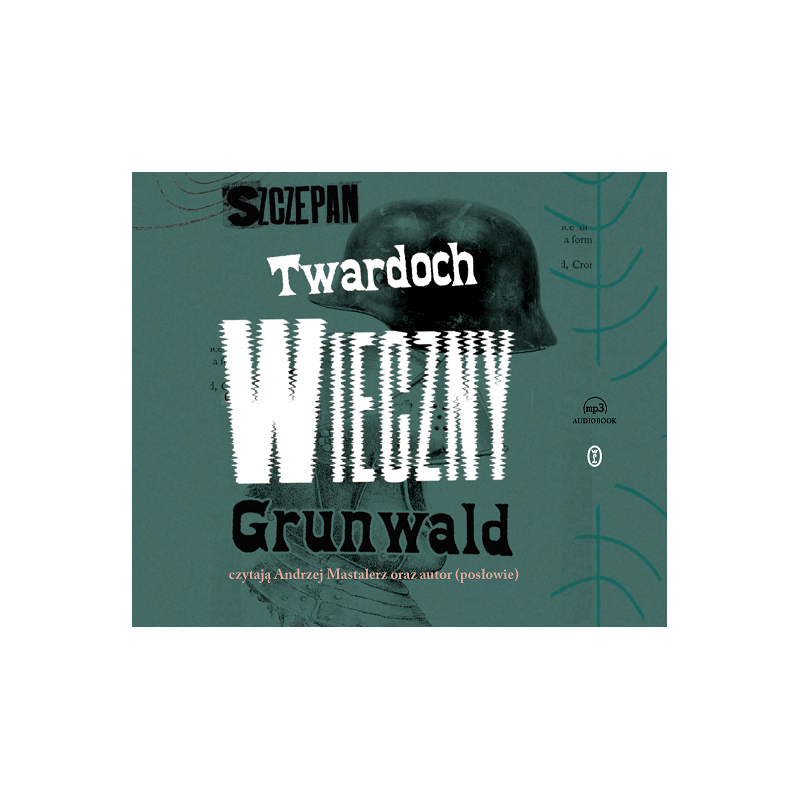 audiobook - Wieczny Grunwald - Szczepan Twardoch