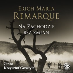 audiobook - Na Zachodzie bez zmian - Erich Maria Remarque