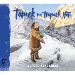 audiobook - Tomek na tropach Yeti - Alfred Szklarski