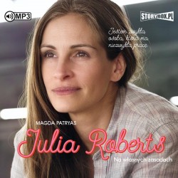audiobook - Julia Roberts. Na własnych zasadach - Magda Patryas