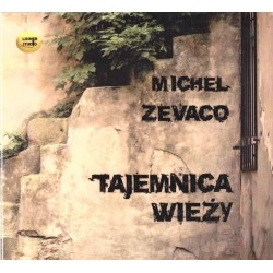 audiobook - Tajemnica wieży - Michel Zevaco