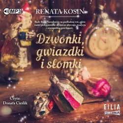 audiobook - Dzwonki, gwiazdki i słomki - Renata Kosin